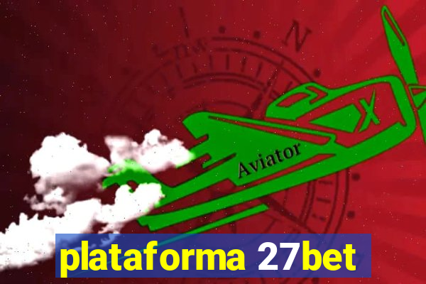 plataforma 27bet